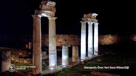 Hierapolis Antik Kenti’nde gece müzeciliği için geri sayım başladı